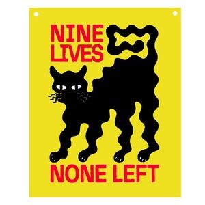 NINE LIVE FUNNY CAT  Aluminum Sign 8"x10" Funny  CAT SIGN